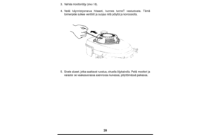 Page 2828
3.Vaihda moottoriöljy (sivu 18).
4.Vedä käynnistysnarua hitaasti, kunnes tunneTvastustusta. Tämä
toimenpide sulkee venttiilit ja suojaa niitä pölyltä ja korroosiolta.
5.Sivele alueet, jotka saattavat ruostua, ohuella öljykalvolla. Peitä moottori ja
varastoi se vaakasuorassa asennossa kuivassa, pölyttömässä paikassa. 
