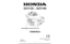 Page 11
GCV135 – GCV160
SARJANUMERO JA MOOTTORITYYPPI
KÄSIKIRJA
HONDA EUROPE N.V. (EEC)
3FZM0602    10000.2001.12
00X3F-ZM0-6020 
