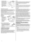 Page 288I
3. Controllare lo spessore 
della ganascia del freno. 
Se è meno di 3 mm (0,12 
pollici), portare il motore 
al centro di assistenza 
Honda autorizzato locale.
4. Rimettere a posto il 
serbatoio del carburante 
e lo starter a ritorno e 
serrare i tre dadi in modo 
sicuro.
PARASCINTILLE (opzionale)
In certe zone non è permesso l’uso di un motore sprovvisto di un 
parascintille qualificato secondo la normativa di USDA (United States 
Department of Agriculture) Controllare la normative locale. 
Il...