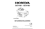 Page 11
GCV160 – GCV190
MOTORNUMMER
BETJENINGSVEJLEDNING
American Honda Motor Co., Inc.
40ZM0602DK-AH                                                                          \
                 2004.06
00X40-ZM0-6020-DK-AH 