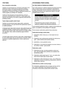 Page 3
F  3
YPATYBĖS
Kuro nutraukimo solenoidas
Variklyje yra sumontuotas kuro nutraukimo solenoidas, kuris 
leidžia kurui tekėti į karbiuratoriaus pagrindinį purkštuką, 
kai variklio jungiklis yra padėtyje ON (įjungta) arba START 
(paleidimas) ir nutraukia kuro tėkmę į pagrindinį purkštuką, kai 
variklio jungiklis yra padėtyje OFF (išjungta). 
Variklis turi būti prijungtas prie akumuliatoriaus, kad kuro 
nutraukimo solenoidas gautų maitinimą ir variklis galėtų dirbti. 
Atjungus akumuliatorių, kuro tėkmė į...