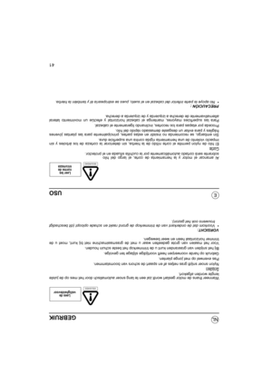 Page 9241
NL
EUSO
Al arrancar el motor y la herramienta de corte, el largo del hilo
sobrante será cortado automáticamente por la cuchilla situada en el protector.
Corte
El hilo de nylon permite el corte nítido de la hierba, sin deteriorar la corteza de los árboles y sin
impacto violento de una herramienta rígida contra una superficie dura.
Sin embargo, se recomienda no insistir en estas partes, principalmente para las plantas jóvenes
frágiles y para evitar un desgaste demasiado rápido del hilo.
Proceda por...