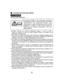 Page 3µ
CONSIGNES DE SECURIT E
L es mot eurs Honda ont ét é conçus pour assurer un
f onctionnement stable et f iable lorsqu’ils sont utilisés
conf ormément aux instructions données. L ire
attentivement le manuel d’instructions avant de f aire
f onctionner le moteur. Ne pas le f aire pourrait se
t raduire par des blessures personnelles et des dom-
mages matériels.
Pour la sécurité d’utilisation
L es enf ants et les animaux domestiques doivent être tenus à distance de la zone de
travail à cause d’une...