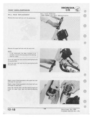 Page 128 
HONDA

FRONT
 wueetrsuseerrrsrerrr
 C70
~

.-*‘—'

.

Ii
 '
_

er-'~r_|_
 FIACE
REPLACEMENT
 ?fg';‘é_P?”§§§D§F|5”;='2:”'¢§Q
 "

HE!I‘I1iI"|‘!
 1;lf‘|E
=D'.i.iE|'
 Luirll
l‘|]D!!
 with
 lhnr
;|'._:|;|gi.3|
 1;gu.|_

Hrrmtr-'.rri
 the
un|:rrrr
 hell
rac-=-
 with
 the
errmn
 tn-nl

NOTE
 if
the
 metcmzwele
 here
been
 rriire-I'Ecl_in
 en—_]

nr:-::irlr:;|'|1,
 rrstnrnine
the-r
nrrre
 nruunrl
 ilhn
steering

;
 head
 for
-:rar:-Its.
 _
_...