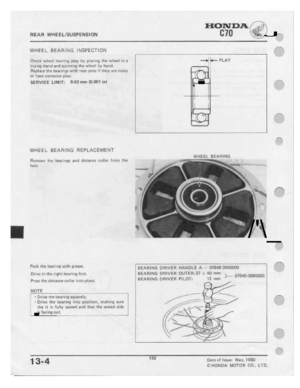 Page 134 
:-Iomna.

REAR
 WHEEl.J5USPENSlD1'\|
 C70
J
-

WHEEI.
 BEARING
 INSPECTION
 _
_

llhmgi-c
 '.r|11|!|_'||
|:e|:::I'|||g
 |;1la'|.'
|.1','
|1
HCZIFIH
 the
whael
 H
5
 PLAY

|;'|_|ir||;|
 -51;3|'.{1
and
spin
 [‘|||‘|!j
 1h|_:
w11r:|:|
 '.Jl|I'
h:|r1|J.
 -

T-Iepl-ace
 the
bearin-;|1
 -with
rwl.-v
urI=.".-
 If
thr.“.r
 n-"I!
n-niw
 '

SEHVICE
 LIMIT-.
n.n3mmi0.uu1in+
 i

|:u

-“LEM:
 :.~:=.¢:|'=:-me
 p-l;1',.-
 |

I-Q1
 __

WHEE
 L...