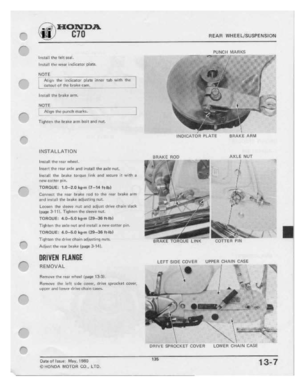 Page 137 
.

=-ii”
 I-I(J1\TII.Il.

ii
 cm
 HEAR
WHEELISUSPENSIDN

PUNCH
 MA
'5

FIIII.

Install
 the
telt
 seal.

lmtnil
 the
wear
 ir‘|t'.l:GiIt€|r
 Dli‘I.'B.

NOTE
 _
_

Align
 the
Indicator
 plate
inntrr
 tah
with
 "H'-

|_w.r~1~*
 '-T"
=t-."_L1'=#.e.m.
 J

Install
 rm
trreire
 an'n.

f-ICITE

'
 Align
 the
|.|uru:h
 merits.
 I

Tighten
 the
hral-re
 arm
belt
and
nut.

rnercmee
r-tare
BFIAKIE
AHM

INSTA
 L
L
 ATI
 ON

BRAKE
nee
 AXLE
HUT

Ir-retell
 the
near...