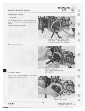 Page 150 
HONDA

I,
.',5==

BATTEH"r'.-‘CHARGING
 strstem
 I270
‘

GENEFIATIDR
 FIDTDH

'
 REMOVAL

Use
 the
fl-.-"wheel
 holeet
or
ba-nd
 strep
 holder
 and

L|Iu|:I=.
 LII-_r
Iiy-wletel
 tu
meuertl
 lI|e
t:turt1tﬂ'ta1l
 Hum

turning

FIe='n
 ove
the
 geneiatar
 iotor
bolt.

$5

FLVWHEEL
 ITBDDDD
-.

U.I:-i.|l"II.
 ill?‘-lL"r"
 USE‘
CDI|.1I'v|EHﬂ|_At_I_"r'

AVAILABLE
 BAND
STFIAP
 WFIEHICH

Flam-we
 the
generator
 auto-.

HCITUR
FULLER
 DFI
 .-.,

-
 U.5.A...