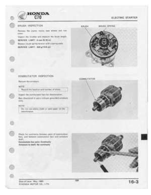 Page 161 
1-Ionir

rm.

KT-§\
 ELECTRIC

STARTER

BFILISH
 INSPECTION
 B1;“_|§_-_,i|
Bﬂr__|5,i.|
r.;p|1|r-45

FIE-moi-9
 t+|r;i
;.i:.-uiirr
 motor
i:-see
screws
 and
ii==:i

rrovei.

In5pi:t:t
 IIii:
1JIl.i5I'l-E5
 and
l‘i"ilI-iii-i.iFD
 II‘IrI
I-'lI'I-l‘!I|
 |l'=""ﬂTh-

SERVICE
 LIMIT:
-it
mm
 I018
 in]

Iiierr-iuri+
 orush
sprinit
 tension
 with
ii
ti-iriﬂ-Q
 BBBIE

senyiitze
 LIMIT:
anu
gI‘lII.G
 ozl

COMMUTATOR
 INSPECTION

Rf:-tn
 uyc
II
to
 iiir
i‘il-BILHIL

FIUTE
 .
.___...