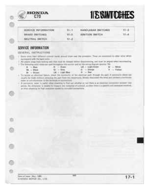 Page 165 
F.

f

_J"
 .p-

1"“

1”‘
 .="'“'-

r'““
 r"~-.
 {HONDA

oi,»
 cm

IISWITCHES

1?—‘I
 HANDLEHAFI
 SWITCHEE
 11-3
17-2
 IGNITION
SWITCH
 1?--'-I

1
 Tr‘
 -
 2

SERVICE

INFORMATION

BRAKE
 SWITCHES

NEUTRAL
 SWITCH

SERVICE
 IIIFIIRIIIITIIIII

GENE
 HAL
INSTRUCTIONS

-
 Sq|Tru
 wimi
I'I.l|.'t*
dliforent
 colorant
IJIII1EI!-
around
 them
near
the
o-onn-uctnr
 Tings:
wit
no-rirletlﬂd
 ID
G-II1E-I
 '-'-Iirﬂb
wI'Iit-‘I'I

oorresn-ond
 with
thn
Ia-and...