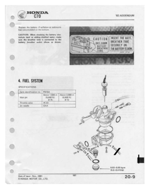 Page 185 
E,

egg)
 C?"
 eeaneeneum

y--‘ml
 [care
Identification
 nu.
I
PBIEA

.
 at
QI§§%%i%%

I

Hep-In-::e

the
battery
 it
euifati-an
 at
sediment!

hlue
 lI.'_!l;lJ|'I"|1JIlI1'lH.I12lIl
 the
brill-::||‘n.

CAUTION:
 When
r:hedtlr||| the
battery
 lilac»

trulytl
 lﬁei
ut
ltllllng
 distilled
 ureter,
nuke

T‘
 nure
ihe
breather
 tuba
in
ea-nneratad
 tn
the

hetllry
 hrnaﬂiar
 r:n.|'I:Il:1
-ell:-aw
 as
shown.

I.-
 II.
FIIEL
 SYSTEM

SPEEIFICATIUNS
 EMITIIIN

|
‘l
 INSERT

THE
BITT...