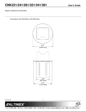 Page 8CNK221/241/261/321/341/361 User’s Guide 
400-0133-007  
 
 
 
 
 
 
8 
 
Diagram 5: Dimensions for Round Bezel 
 
 
 
 
Round Bezel: CM12395 Black, CM12396 Silver 
 
 
 
 
 
 
  