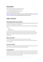 Page 12
 12
Connection 
When connecting a signal source to the projector, be sure to: 
1. Turn all equipment off before making any connections; 
2. Use the correct signal cables for each source; and 
3. Ensure that the cables are firmly inserted. 
In the connections shown below, some cables may not be included with the projector (see  Shipping 
Contents on page 6 ). They are commercially available from electronics stores.
 
 
Cable connection 
 
Connecting video source devices 
This section describes how to...