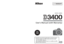 Page 1No reproduction in any form of this manual, in whole or in part (except 
for brief quotation in critical articles or reviews), may be made without 
written authorization from NIKON CORPORATION.
Nikon D3400
AMA16595
Printed in Europe
SB6E01(11)6MB36011-01
DIGITAL CAMERA
User's Manual (with Warranty)
En
• Read this manual thoroughly  before using the camera.
• To ensure proper use of the camera, be sure to read 
“For Your Safety” (page xi).
• After reading this manual, keep it in a readily accessible...