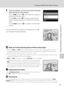 Page 8371
Creating a DPOF Print Order: Print Set
Connecting to Televisions, Computers and Printers
5Choose whether or not to also print shooting 
date and photo information.
Choose Date and press k to print date of recording on 
all pictures in the print order.
Choose Info and press k to print photo information 
(shutter speed and aperture) on all pictures in the print 
order.
Choose Done and press k to complete the print order 
and exit.
Pictures selected for printing are indicated by the w 
icon displayed...