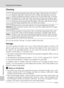 Page 132
118
Caring for the Camera
Technical Notes
Cleaning
Do not use alcohol, thinner, or other volatile chemicals.
Storage
Turn the camera off when not in use. Check that the power-on lamp is off
before putting the camera away. Remove the battery if the camera will not
be used for an extended period. Do not store the camera with naptha or
camphor moth balls or in locations that:
• are next to equipment that produces strong electromagnetic fields, such as televisions or radios
• are exposed to temperatures...