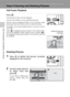 Page 40
26
Basic Photography and Playback: Auto Mode
Step 4 Viewing and Deleting Pictures
Full-Frame Playback
Press i.
The last picture taken will be displayed.
Use the multi selector to view additional pictures.
Pictures may be displayed briefly at low resolution while
being read from the memory card or internal memory.
Press  i or the shutter-release button to switch to shoot-
ing mode.
When M is displayed, pictures stored in the internal mem-
ory will be displayed. When memory card is inserted, M is
not...