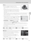 Page 6957
Shooting Suited to Scenes (Scene Mode)
More on Shooting
* Default setting can be modified.
* Default setting can be modified.
u Food
This mode is useful when taking pictures of food.
•Macro mode (A33) is enabled and the camera 
automatically zooms to the closest position at which it can 
focus.
•The closest distance at which the camera can focus varies 
depending on the zoom position. The camera can focus at the 
shortest distances when F and the zoom indicator glow 
green with the zoom indicator...