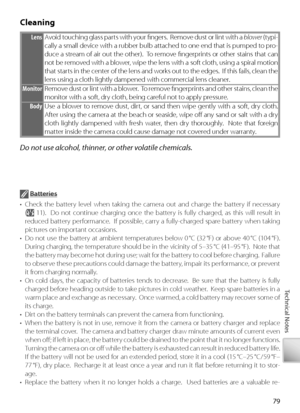 Page 8979
Technical Notes
Cleaning
Lens Avoid touching glass parts with your ﬁ  ngers.  Remove dust or lint with a  blower (typi-
cally a small device with a rubber bulb attached to one end that is pumped to pro-
duce a stream of air out the other).  To remove ﬁ ngerprints or other stains that can 
not be removed with a blower, wipe the lens with a soft cloth, using a spiral motion 
that starts in the center of the lens and works out to the edges.  If this fails, clean the 
lens using a cloth lightly dampened...