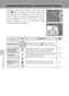 Page 5846
More on Playback
Viewing Multiple Pictures: Thumbnail Wheel Playback
Rotate the rotary multi selector in full-frame play-
back (c26) to display the thumbnail wheel. The
thumbnail wheel is displayed at the right of the
monitor. When a thumbnail is selected, the thumb-
nail is displayed at the left of the monitor. The fol-
lowing operations can be performed while
thumbnail wheel is displayed:
ToUseDescriptionc
Choose picturesRotate the rotary multi selector, or press the 
rotary multi selector GH, to...