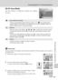 Page 10997
Shooting Options: The Shooting Menu
Shooting, Playback, and Setup Menus
k AF Area Mode
Use this option to determine where the camera
focuses.
lFocus Lock
To focus on off-center subjects when [Center] is selected for [AF area mode], use focus lock as
described below.
1Position the subject in the center of the frame.
2Press the shutter-release button halfway.
• Confirm that the focus indicator (p) is green.
3Continue holding down the shutter-release button
halfway and recompose the picture.
• Be sure...