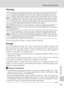 Page 139127
Caring for the Camera
Technical Notes
Cleaning
Do not use alcohol, thinner, or other volatile chemicals.
Storage
Turn the camera off when not in use. Check that the power-on lamp is off
before putting the camera away. Remove the battery if the camera will not
be used for an extended period. Do not store the camera with naptha or
camphor moth balls or in locations that:
• are next to equipment that produces strong electromagnetic fields, such as
televisions or radios
• are exposed to temperatures...