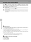 Page 5644
One-Touch Portrait Mode
The One-Touch Portrait Menu
Press m in one-touch portrait mode to display the one-touch portrait
menu. In addition to image mode, portrait effects (reducing vividness of skin
tones, softening overall image) can be set.
jFace-Priority AF
• The camera’s ability to detect faces depends on a variety of factors, including whether or
not the subject is facing the camera.
• The camera focuses continuously until a face is detected.
• If the yellow double border blinks when the...