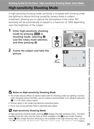 Page 4533
Shooting Suited for the Scene - High-sensitivity Shooting Mode, Scene Mode
Shooting Suited for the Scene - High-sensitivity Shooting Mode, Scene Mode
High-sensitivity Shooting Mode
In high-sensitivity shooting mode, sensitivity is increased with shooting under 
low lighting to reduce blurring caused by camera shake or subject 
movement, allowing you to capture the atmosphere of the scene. ISO 
sensitivity will be automatically increased to a maximum of 1600 depending 
upon the brightness of the...