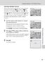 Page 10997
Playback Options: The Playback Menu
Shooting, Playback, and Setup Menus
Selecting Multiple Pictures
When following the steps below to select multiple 
pictures for a print set (c83), deletion (c99), 
protection from deletion (c99), rotate (c100), 
copying between internal memory and the memory 
card (c100), or for the welcome screen (c104), 
the screen shown at right is displayed. Follow the 
procedure described below to select multiple 
pictures.
1Use the rotary multi selector to choose 
the desired...