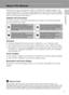 Page 131
Introduction
About This Manual
Thank you for your purchase of a Nikon COOLPIX S51 digital camera. This 
manual was written to help you enjoy taking pictures with your Nikon digital 
camera. Read this manual thoroughly before use, and keep it where all those 
who use the product will read it.
Symbols and Conventions
To make it easier to find the information you need, the following symbols 
and conventions are used:
Notations
• A Secure Digital (SD) memory card is referred to as a “memory card.”
• The...