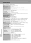 Page 144132
Technical Notes
Specifications
Nikon COOLPIX S51 Digital Camera
TypeCompact digital camera
Effective pixels8.1 million
Image sensor1/2.5-in. CCD; total pixels: approx. 8.28 million
Lens3× Zoom-Nikkor lens
Focal length6.3-18.9 mm (equivalent with 35mm [135] format picture 
angle: 38-114 mm)
f/-numberf/3.3–4.2
Construction12 elements in 9 groups
Digital zoomUp to 4× (equivalent with 35mm [135] format picture angle: 
approx. 456 mm)
Vibration reductionLens shift
Autofocus (AF)Contrast-detect AF
Focus...