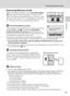 Page 3119
Inserting Memory Cards
First Steps
Removing Memory Cards
Before removing memory cards, turn the camera 
off and confirm that the power-on lamp is off. 
Open the battery-chamber/memory card slot cover 
and press the card in 1 to partially eject the card 
2. The card can then be removed by hand.
jFormatting Memory Cards
If the message at right is displayed, the memory card must be 
formatted before use (c113). Note that formatting 
permanently deletes all pictures and other data on the 
memory card. Be...