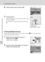 Page 9280
Connecting to a Printer
Connecting to Televisions, Computers, and Printers
6Choose [Start print] and press d.
7Printing starts.
Monitor display returns to that shown in step 1 when 
printing is complete.
To cancel before all copies have been printed, press 
d.
Printing Multiple Pictures
After connecting the camera to the printer correctly (c78), print pictures by 
following the procedure below.
1When the print selection screen is 
displayed, press m.
The print menu is displayed.
2Use the rotary multi...