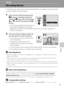 Page 8775
Movies
Movies
Recording Movies
To shoot movies with sound recorded via the built-in microphone, select shooting 
mode and follow the steps below.
1Enter movie mode by pressing the 
A button in shooting mode and 
selecting D (press the multi selector 
H or I), and then pressing the k 
button.
•The maximum length of the movie that can 
be recorded is displayed in the monitor 
(A76).The maximum movie length for each movie is 25 minutes, regardless of 
memory card capacity.
2Press the shutter-release...