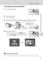 Page 9785
Connecting to a Printer
Connecting to Televisions, Computers and Printers
Connecting the Camera and Printer
1Turn off the camera.
2Turn on the printer.
•Check printer settings.
3Connect the camera to the printer using the supplied USB cable.
4Turn on the camera.
•When connected correctly, the PictBridge startup 
screen (1) will be displayed in the camera monitor. 
Then the Print selection screen (2) will be displayed.
BConnecting the USB Cable
When connecting the USB cable, be sure that the connectors...