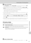 Page 10593
Shooting Options: The Shooting Menu
Shooting, Playback, and Setup Menus
BNotes on Face Priority
•When Face priority is selected for AF area mode, the setting will automatically switch to Auto if 
no face is detected when the shutter-release button is pressed halfway.
•If no face is detected when the shutter-release button is pressed halfway in Portrait or Night 
portrait scene mode, or smile mode, the camera will focus on the subject in the center focus area.
•The camera may be unable to detect faces...