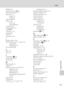 Page 147135
Index
Technical Notes
Fill flash 30
Fireworks show (m) 40
Firmware version 115
Flash 30, 113
lamp 5, 31
mode 30
Flash mode 94
Focus 6, 26
area 6, 26
face priority 92
Focus lock 91
Folder names 117
Food u 41
Format 21, 112
Framing 24
FSCN 117
Full-time AF 93
IImage mode 35, 83
Internal memory 6–7, 20, 84, 112
capacity 84
formatting 112
ISO sensitivity 89
JJPEG 130
JPG 117
LLandscape (c) 36
Language 18, 113
Lens 4, 120
MMacro mode 33
Matrix 87
Memory card 6–7, 20, 84, 116
approved 116
capacity of 84...