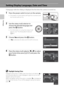 Page 30
18
First Steps
Setting Display Language, Date and Time
A language-selection dialog is displayed the first time the camera is turned on.
1Press the power switch to turn on the camera.
•The power-on lamp (green) will light for a moment and 
the monitor will turn on.
2Use the rotary multi selector to 
choose the desired language and 
press the  k button.
•For information on using the rotary multi 
selector, see “The Rotary Multi Selector” 
(A 10).
3Choose  Ye s and press the  k button.
•If No  is selected,...