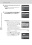 Page 10290
Connecting to a Printer
Connecting to Televisions, Computers and Printers
3Choose the desired paper size and press the 
k button.
•To specify paper size using printer settings, choose 
Default in the paper size menu.
4Choose Print selection, Print all images or 
DPOF printing and press the k button.
Print selection
Choose the pictures (up to a maximum of 99) 
and number of copies (up to nine per picture). 
•Rotate the rotary multi selector, or press J or 
K to choose the pictures, and press H or I to...