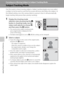 Page 6654
Focusing on a Moving Subject in Subject Tracking Mode
Focusing on a Moving Subject in Subject Tracking Mode
Subject Tracking Mode
Use this mode to shoot moving subjects. Subject tracking begins once you select 
a subject to be focused on, and the focus area will move and follow the subject. At 
the default setting, once the camera detects a person’s face it will automatically 
begin tracking that person (face priority tracking).
1Display the shooting-mode 
selection menu by pressing the A 
button in...