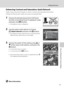 Page 8371
Editing Pictures
More on Playback/In-Camera Editing
Enhancing Contrast and Saturation: Quick Retouch
Easily create retouched images in which contrast and saturation have been 
enhanced. Retouched copies are stored as separate files.
1Choose the desired picture from full-frame 
(A30) or thumbnail (A57) playback mode 
and press the d button.
•The playback menu is displayed.
2Use the rotary multi selector to choose 
kQuick retouch and press the k button.
•The original version will be shown on the left...