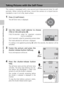 Page 4834
Basic Photography and Playback: Auto Mode
Taking Pictures with the Self-Timer
The camera is equipped with a ten-second and three-second timer for self-
portraits. When using the self-timer, mount the camera on a tripod (recom-
mended) or rest it on a flat, level surface.
1Press H (self-timer).
The self-timer menu is displayed.
2Use the rotary multi selector to choose
[10s] or [3s] and press d.
[10s] (10 seconds): suited  for  important  occasions
(such as weddings)
[3s] (3 seconds): suited for...