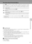 Page 6551
One-Touch Portrait Mode
The One-Touch Portrait Menu
Press m in one-touch portrait mode to display the one-touch portrait
menu. In addition to image mode and exposure compensation, portrait
effects (reducing vividness of skin tones, softening overall image) can be set.
1The options chosen in this menu are stored until [Reset all] (c127) is performed in
the setup menu.
2The options chosen in this menu will be reset by switching to other shooting modes. 
jFace-Priority AF
• The camera’s ability to detect...