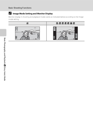 Page 5240
Basic Shooting Functions
Basic Photography and Playback: G (Easy Auto) Mode
CImage Mode Setting and Monitor Display
Monitor display in shooting and playback modes varies as indicated below according to the image 
mode setting.
pQ, R, R, L, M, N, O
WT
363636WT
363636
Downloaded From camera-usermanual.com Nikon Manuals 