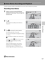 Page 119107
More on Playback
E Voice Memo: Recording and Playback
Use the camera’s built-in microphone to record voice memos for pictures.
Recording Voice Memos
1Select a picture in the full-frame 
playback mode (A78), and tap the 
bottom tab.
2Tap E.
The screen for recording voice memos is 
displayed.
3Tap W to record a voice memo.
Recording ends after 20 seconds.
Do not touch the built-in microphone during 
recording.
To exit without recording voice memos, tap 
J.
During recording, o blinks in the monitor....