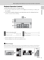 Page 2311
Main Display of the Monitor/Touch Panel and Basic Operations
Introduction
Playback (Operation Controls)
Tap the following controls to change settings.
•Tap the tab to display the setting controls (A12) and deleting or editing will 
be available.
•The controls available displayed vary depending upon the displayed picture 
and the current camera settings.
1Indicators displayed vary with the shooting mode.2Indicators displayed vary with current playback mode.
CPicture Display
When the camera is rotated,...