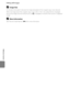 Page 132E20
Editing Still Images
Reference Section
CImage Size
As the area to be saved is reduced, the image size (pixels) of the cropped copy is also reduced.
When the image size of the cropped copy is 320 × 240 or 160 × 120, a black frame is displayed 
around the image, and the small picture icon A is displayed in the left of the monitor in playback 
mode.
CMore Information
See “File and Folder Names” (E84) for more information.
Downloaded From camera-usermanual.com Nikon Manuals 