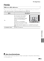 Page 191E79
The Setup Menu
Reference Section
Filmstrip
Allows you to select whether or not filmstrips are displayed when you rotate the 
multi selector quickly in full-frame playback mode (A30).
d button M z tab M Filmstrip
OptionDescription
OnImage thumbnails are displayed 
in the bottom of the monitor 
when you rotate the multi 
selector quickly while viewing an 
image in full-frame playback 
mode.
You can view thumbnails of 
previous and subsequent images, 
and select an image.
While the filmstrip is...