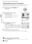 Page 8468
Features That Can Be Set Using the Multi Selector
Shooting Features
Adjusting Brightness (Exposure Compensation)
When the shooting mode (A24) is set to scene mode (A39) or special effects 
mode (A53), you can adjust the brightness (exposure compensation).
1Press the multi selector K(oexposure 
compensation).
2Use the multi selector to select a 
compensation value.
•To make the subject brighter, apply positive (+) 
exposure compensation.
•To make the subject darker, apply negative (–) 
exposure...