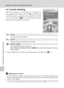 Page 10492
Playback Options: The Playback Menu
Shooting, Playback, and Setup Menus
E Transfer Marking
When the camera is connected to a computer via
the supplied USB cable and E (d) is pressed to
transfer pictures, only pictures marked with a E
icon are transferred (c66). At the default setting,
all pictures are marked for transfer.
Pictures selected for transfer are recognized by the E icon (c7).
kMarking for Transfer
• No more than 999 pictures can be marked for transfer. If more than 999 pictures are
marked,...