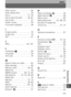 Page 111111
INDEX
Technical Notes
10
Flash cancel............................ 40
Flash-ready lamp .................... 34
Focus ............................... 17, 34
Focus area Indicator ......... 34, 81
Focus lock .............................. 37
Folder names ......................... 39
Full-screen playback ............... 38
I
Image quality ......................... 74
Image size .............................. 74
ISO......................................... 41
J
JPEG .............................. 39, 107...